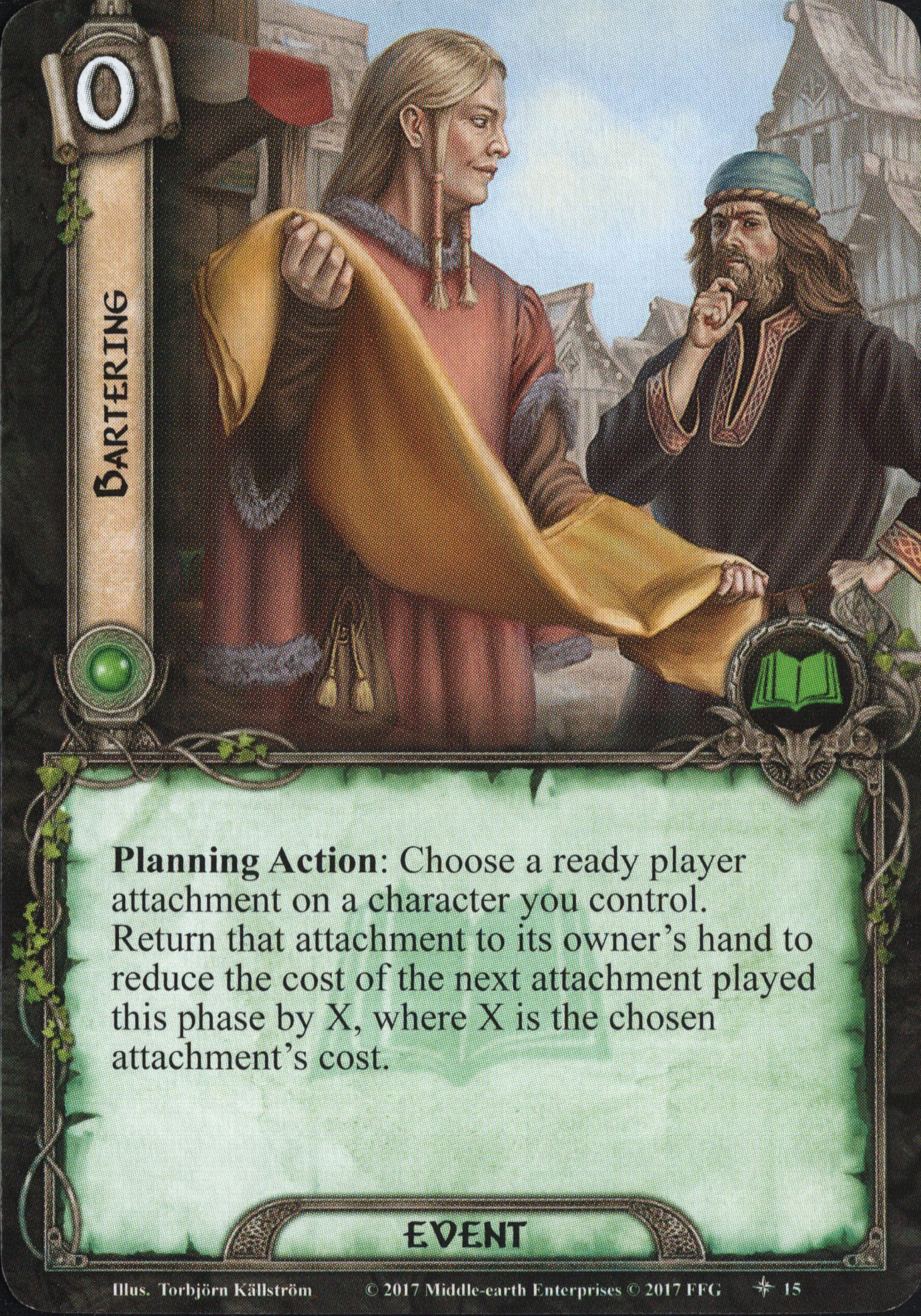 Bartering - Lore Event - 0 cost - Planning Action: Choose a ready player attachment on a character you control. Return that attachment to its owner's hand to reduce the cost of the next attachment played this phase by X, where X is the chosen attachment's cost.
